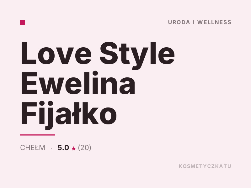 Love Style Ewelina Fijałko makijaż Chełm