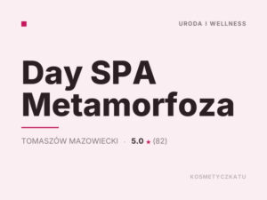 Day SPA Metamorfoza