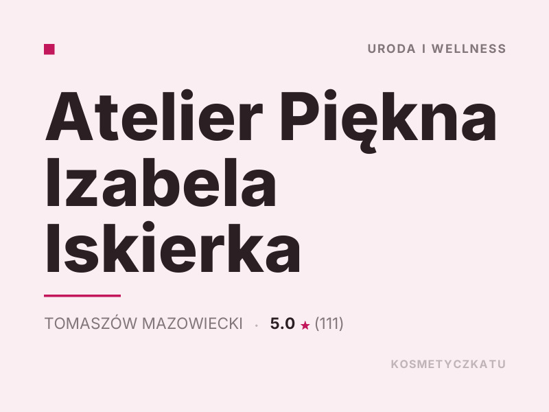 Atelier Piękna Izabela Iskierka makijaż Tomaszów Mazowiecki