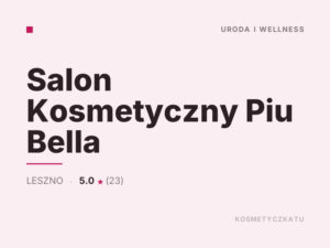 Salon Kosmetyczny Piu Bella