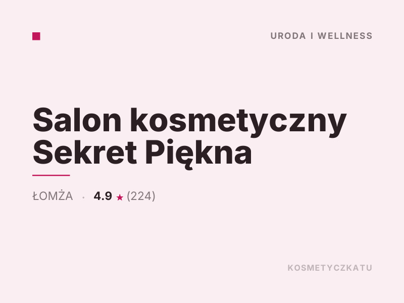 Salon kosmetyczny Sekret Piękna makijaż Łomża