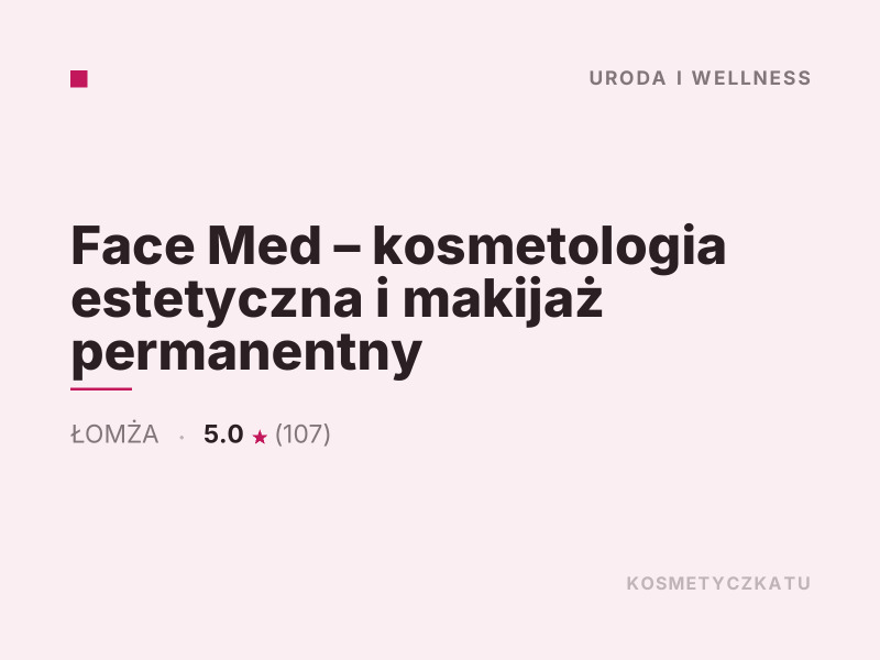 Face Med kosmetologia estetyczna Łomża