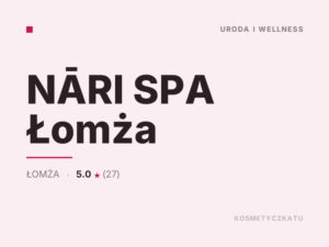 NĀRI SPA Łomża