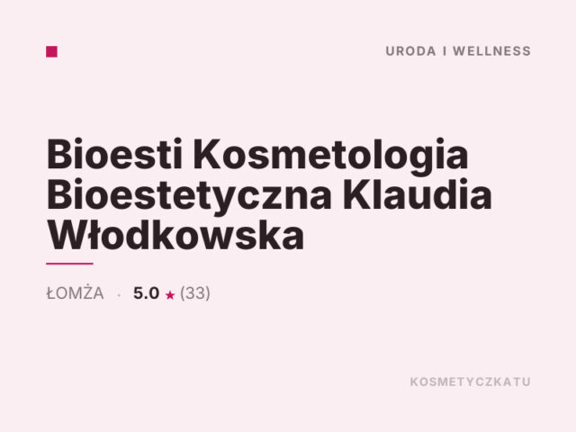 Bioesti Kosmetologia Bioestetyczna Klaudia Włodkowska