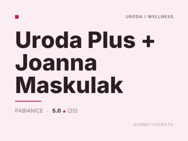 Uroda Plus + Joanna Maskulak