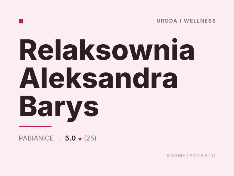 Relaksownia Aleksandra Barys masaż relaksacyjny Pabianice
