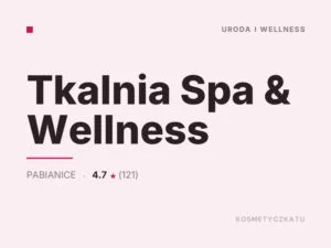 Tkalnia Spa & Wellness