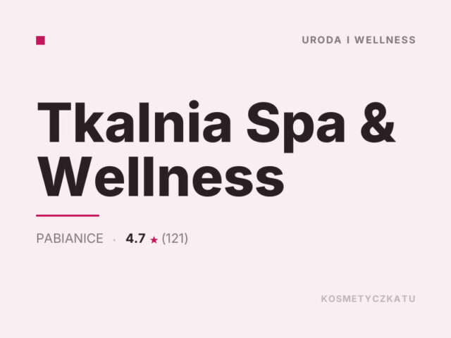 Tkalnia Spa & Wellness