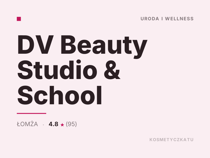 DV Beauty Studio & School makijaż Łomża