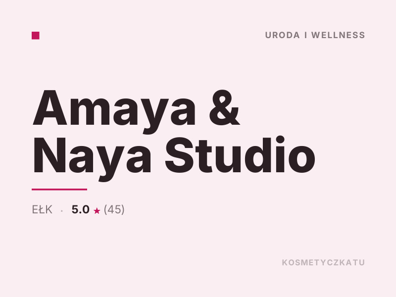 Amaya & Naya Studio masaż relaksacyjny Ełk