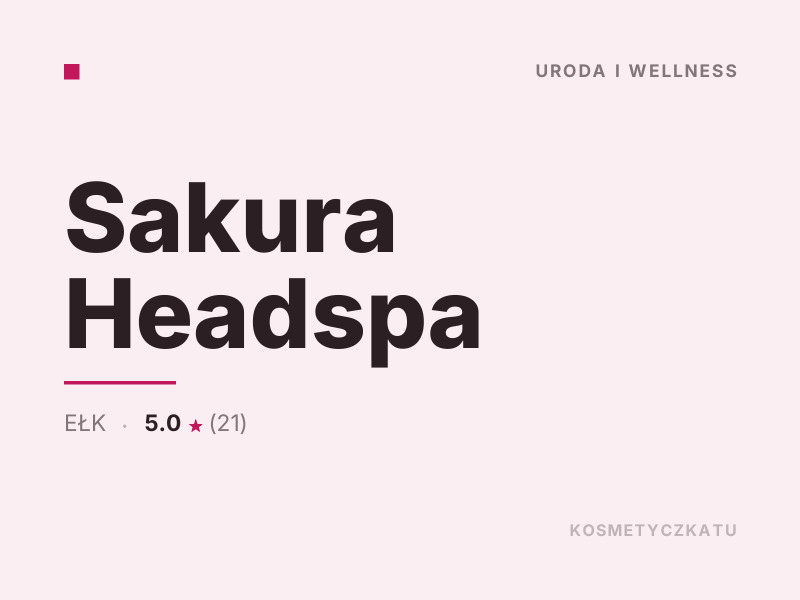 Sakura Headspa masaż relaksacyjny Ełk