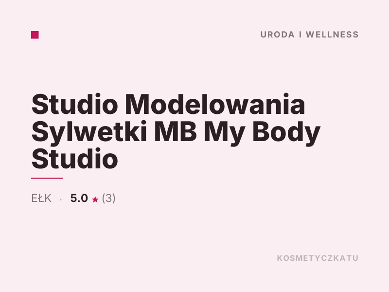 Studio Modelowania Sylwetki MB My Body Studio karboksyterapia Ełk