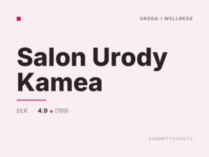 Salon Urody Kamea