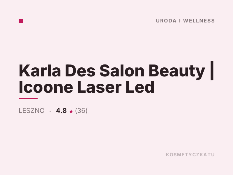 Karla Des Salon Beauty karboksyterapia Leszno