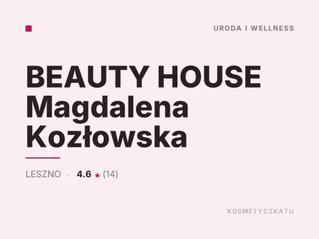 BEAUTY HOUSE Magdalena Kozłowska