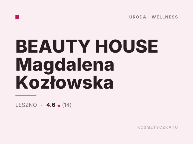 BEAUTY HOUSE Magdalena Kozłowska makijaż Leszno