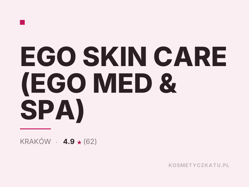 EGO SKIN CARE Konsultacje dermokosmetyczne Kraków