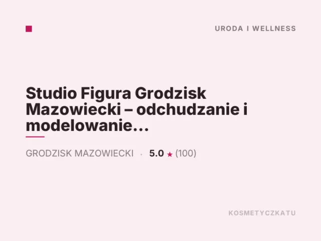 Studio Figura Grodzisk Mazowiecki – odchudzanie i modelowanie sylwetki
