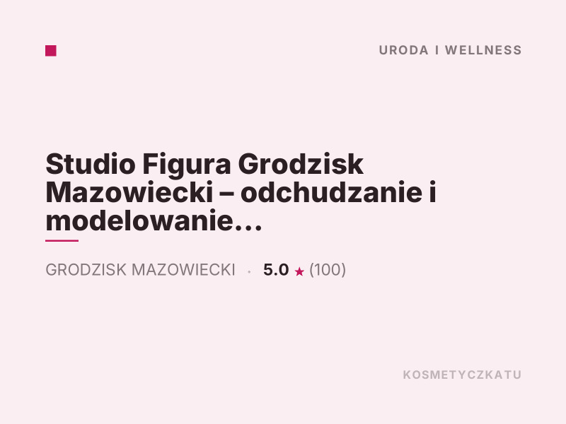 Studio Figura Grodzisk Mazowiecki karboksyterapia odchudzanie modelowanie sylwetki