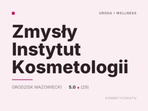 Zmysły Instytut Kosmetologii
