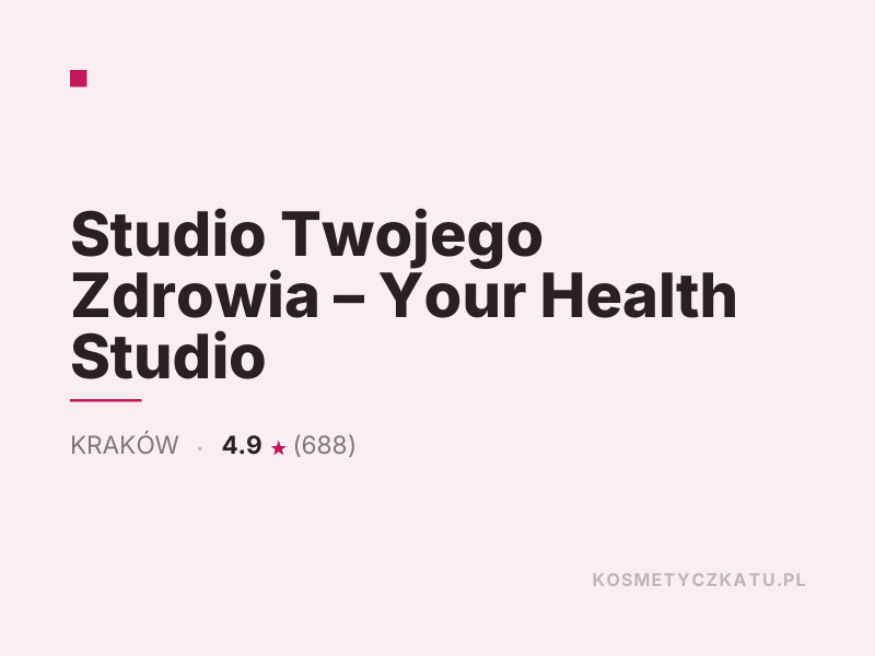 Studio Twojego Zdrowia konsultacje dermokosmetyczne Kraków