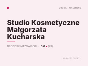 Studio Kosmetyczne Małgorzata Kucharska
