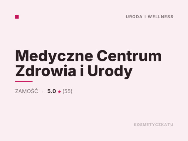 Medyczne Centrum Zdrowia i Urody