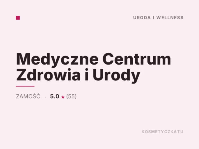 Medyczne Centrum Zdrowia i Urody