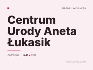 Centrum Urody Aneta Łukasik