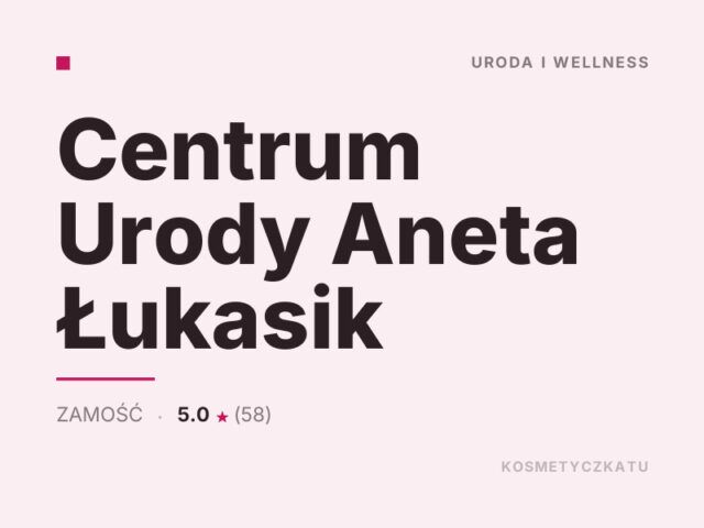 Centrum Urody Aneta Łukasik