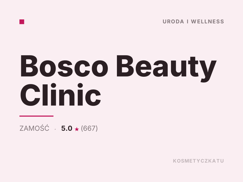 Bosco Beauty Clinic konsultacje dermokosmetyczne Zamość