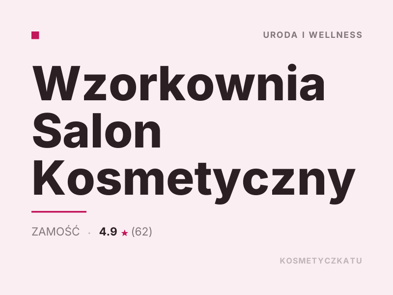 Wzorkownia Salon Kosmetyczny Makijaż Zamość
