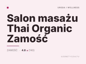 Salon masażu Thai Organic Zamość