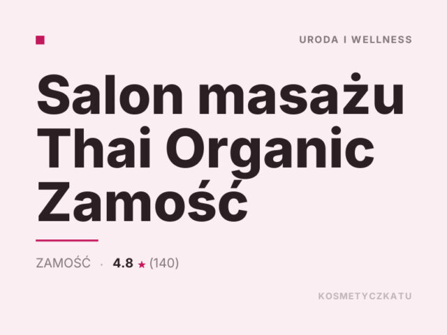 Salon masażu Thai Organic Zamość