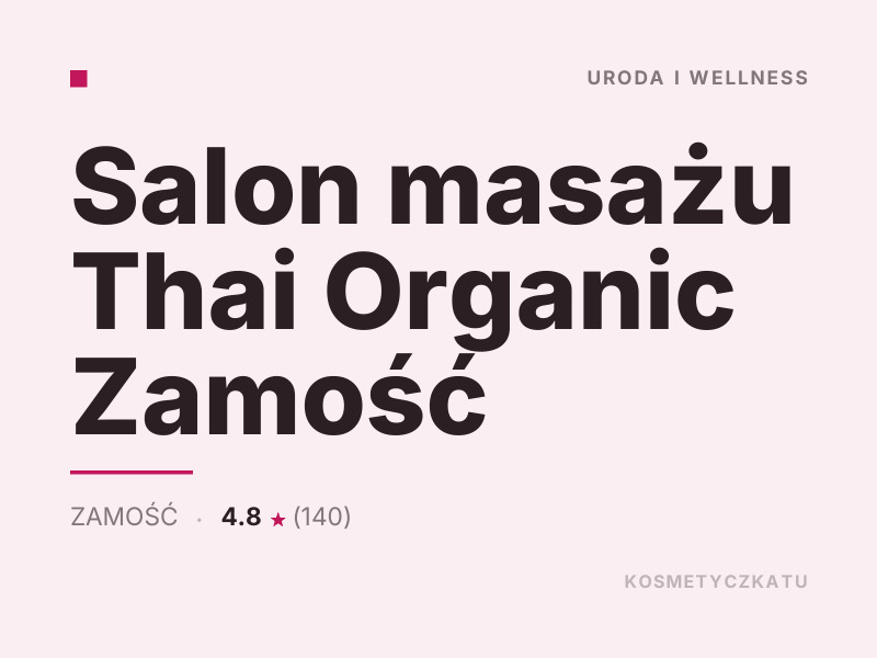 Salon masażu Thai Organic Zamość masaż i SPA Zamość
