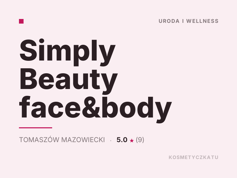 Simply Beauty face&body makijaż Tomaszów Mazowiecki