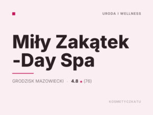 Miły Zakątek -Day Spa