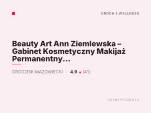 Beauty Art Ann Ziemlewska – Gabinet Kosmetyczny Makijaż Permanentny Sosnowiec