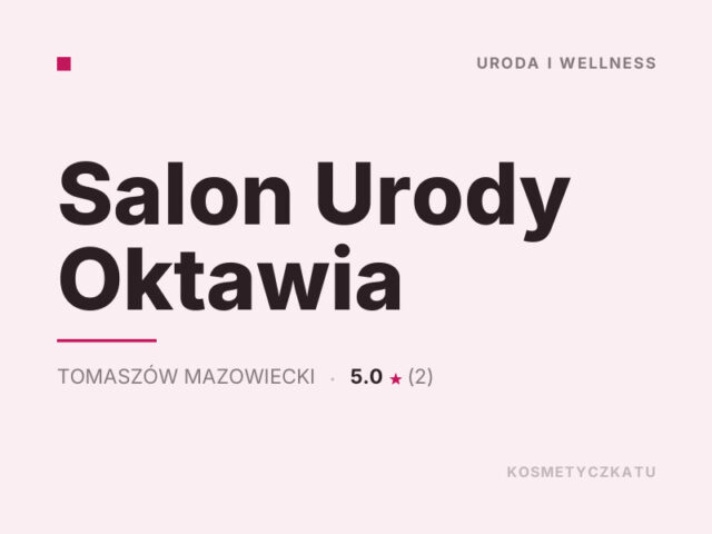 Salon Urody Oktawia