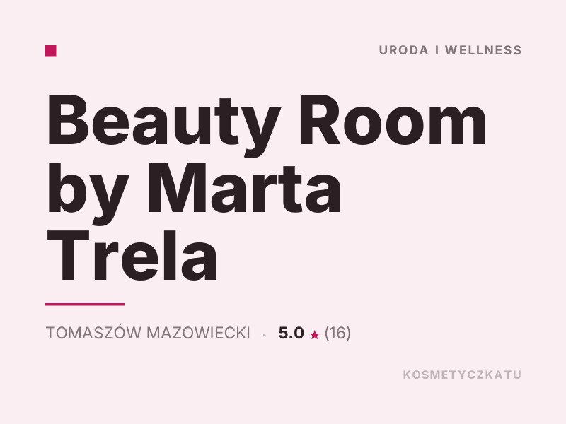 Beauty Room by Marta Trela makijaż Tomaszów Mazowiecki