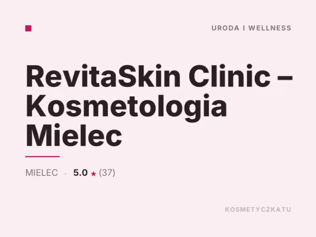 RevitaSkin Clinic – Kosmetologia Mielec