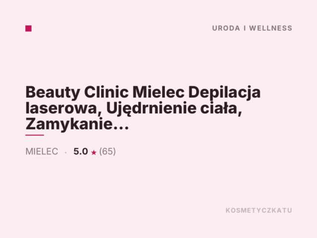 Beauty Clinic Mielec Depilacja laserowa, Ujędrnienie ciała, Zamykanie naczynek, Endermologia, Kriolipoliza, TRIWINGS LED