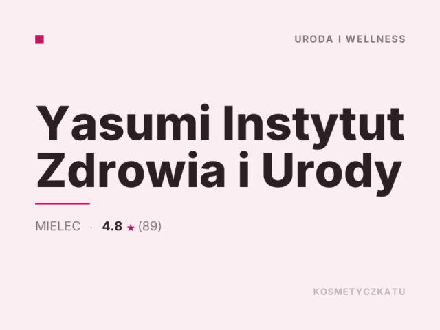 Yasumi Instytut Zdrowia i Urody