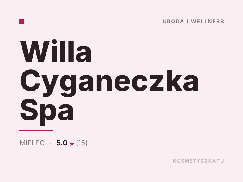 Willa Cyganeczka Spa Masaż i SPA Mielec