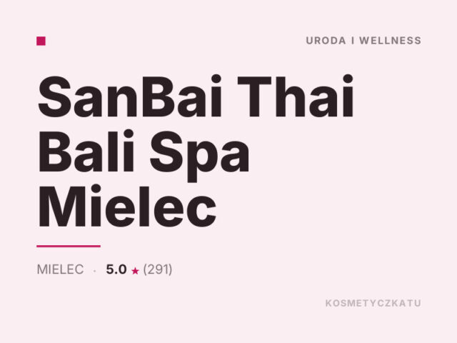 SanBai Thai Bali Spa Mielec