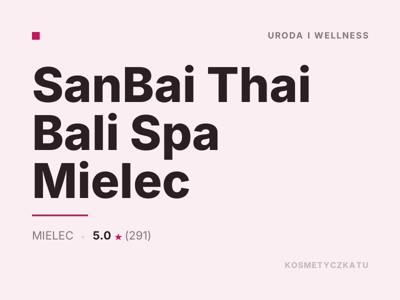 SanBai Thai Bali Spa masaż i SPA Mielec