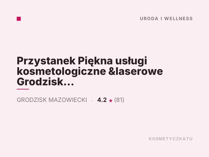 Przystanek Piękna usługi kosmetologiczne Grodzisk Mazowiecki depilacja laserowa