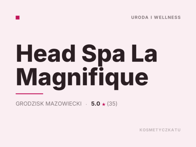 Head Spa La Magnifique