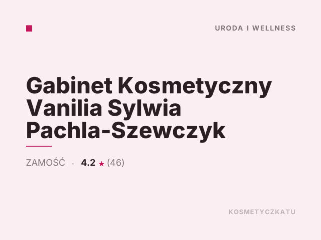 Gabinet Kosmetyczny Vanilia Sylwia Pachla-Szewczyk