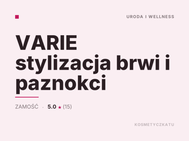 VARIE stylizacja brwi i paznokci
